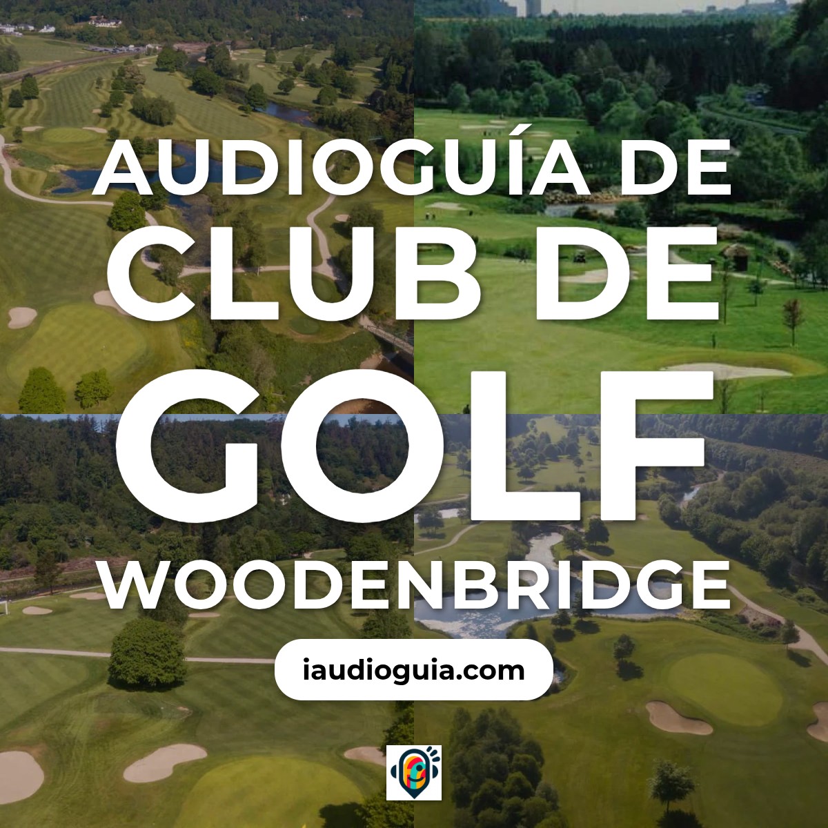 Audioguía de Woodenbridge Golf Club
