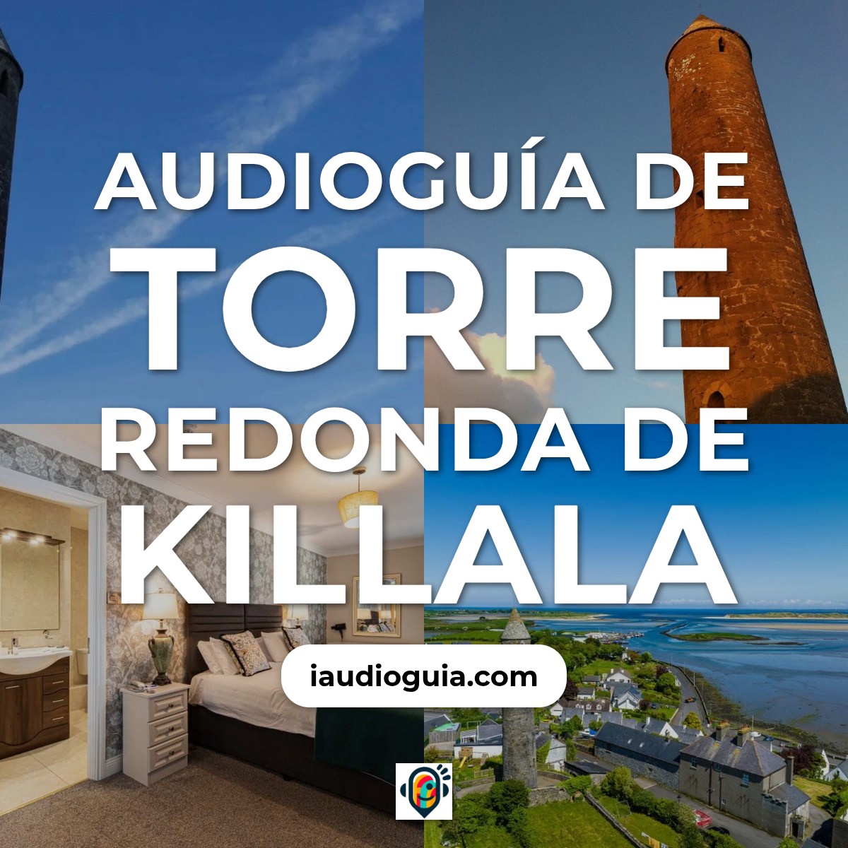 Audioguía de Killala Round Torre