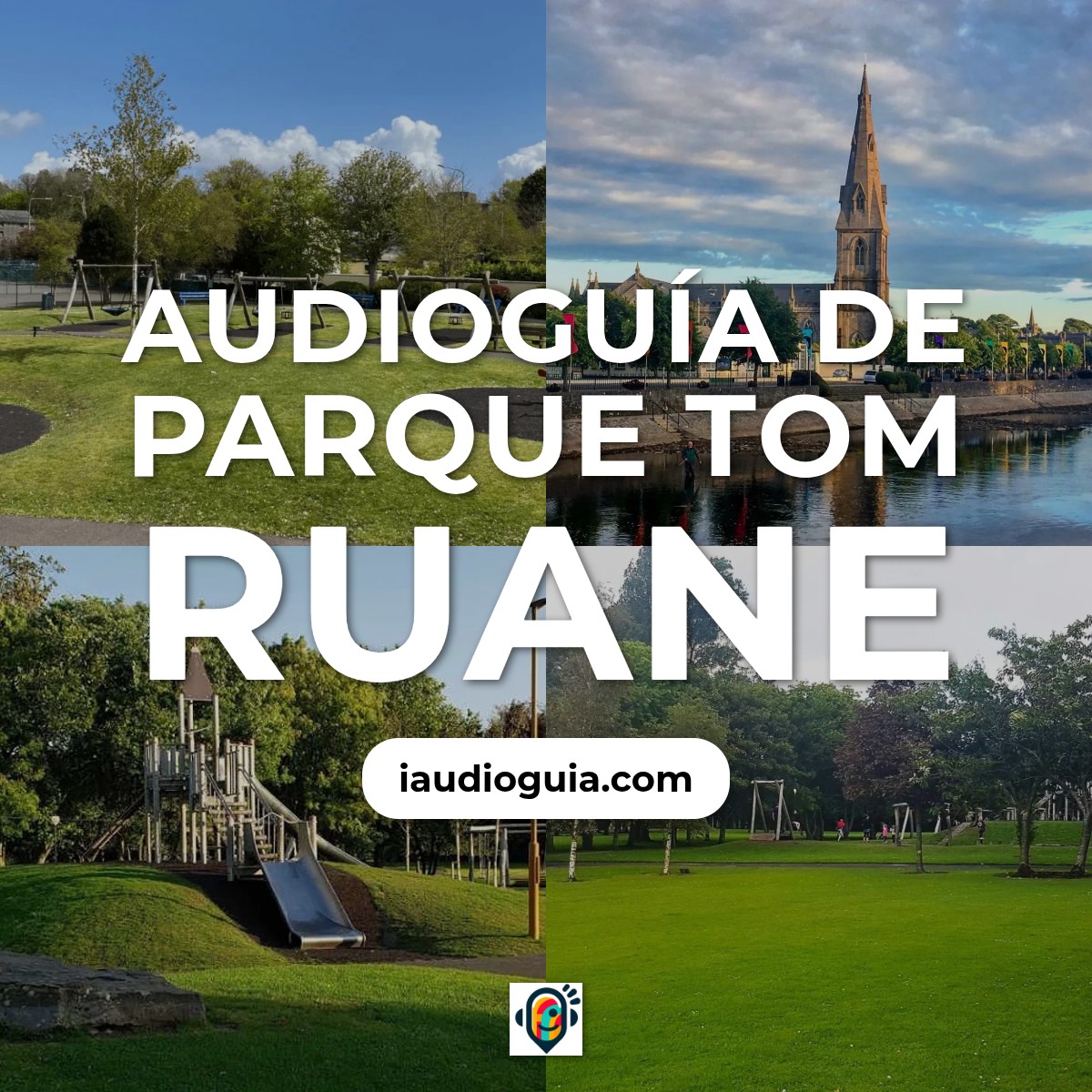 Audioguía de Parque Tom Ruane