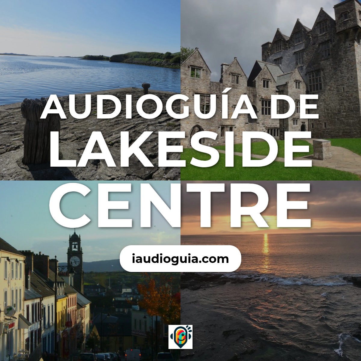 Audioguía de Lakeside Centre