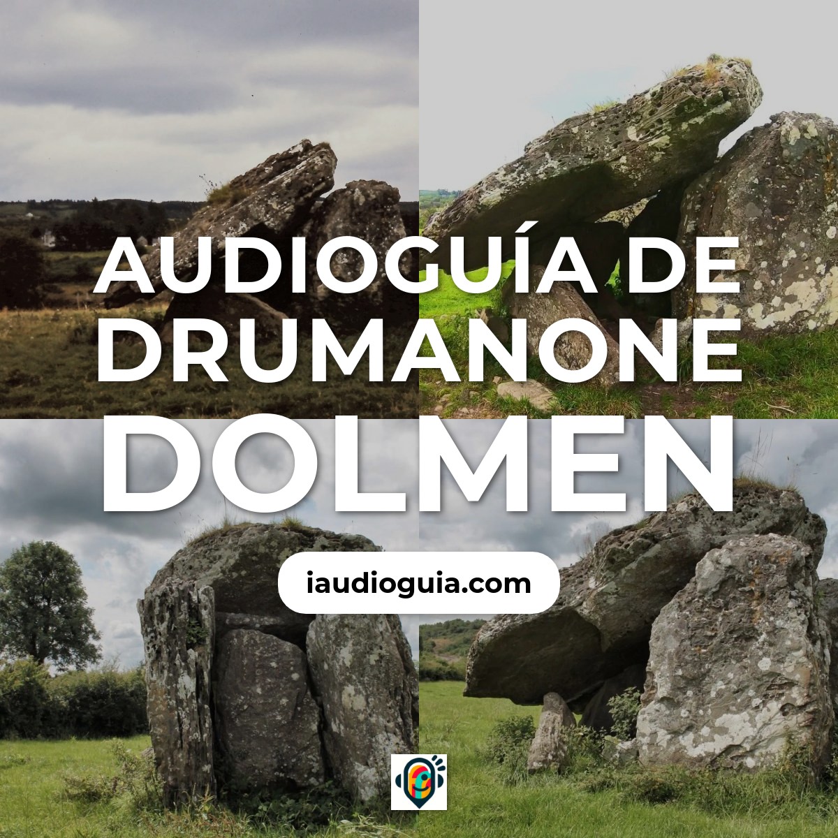 Audioguía de Drumanone Dolmen