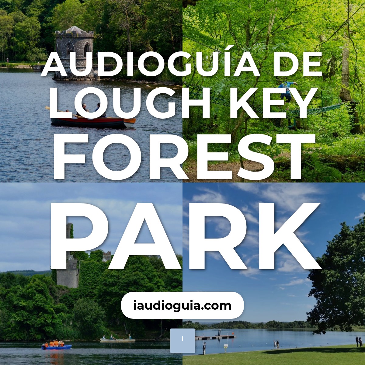 Audioguía de Lough Key Forest Park
