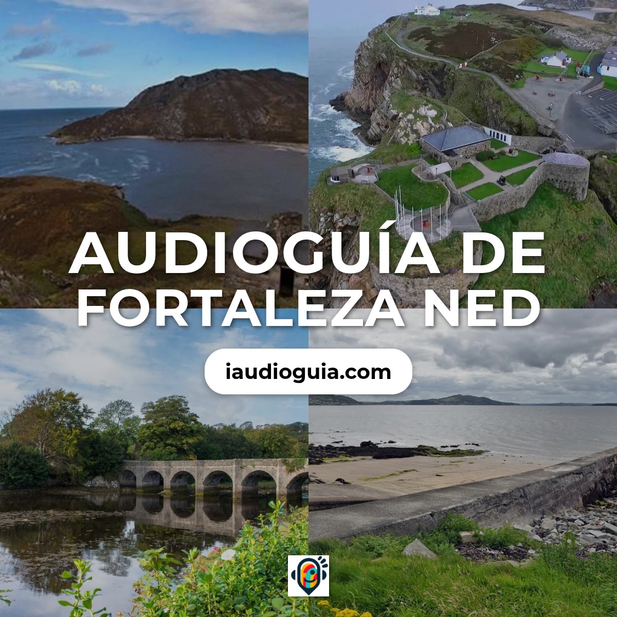 Audioguía de Fortaleza Ned