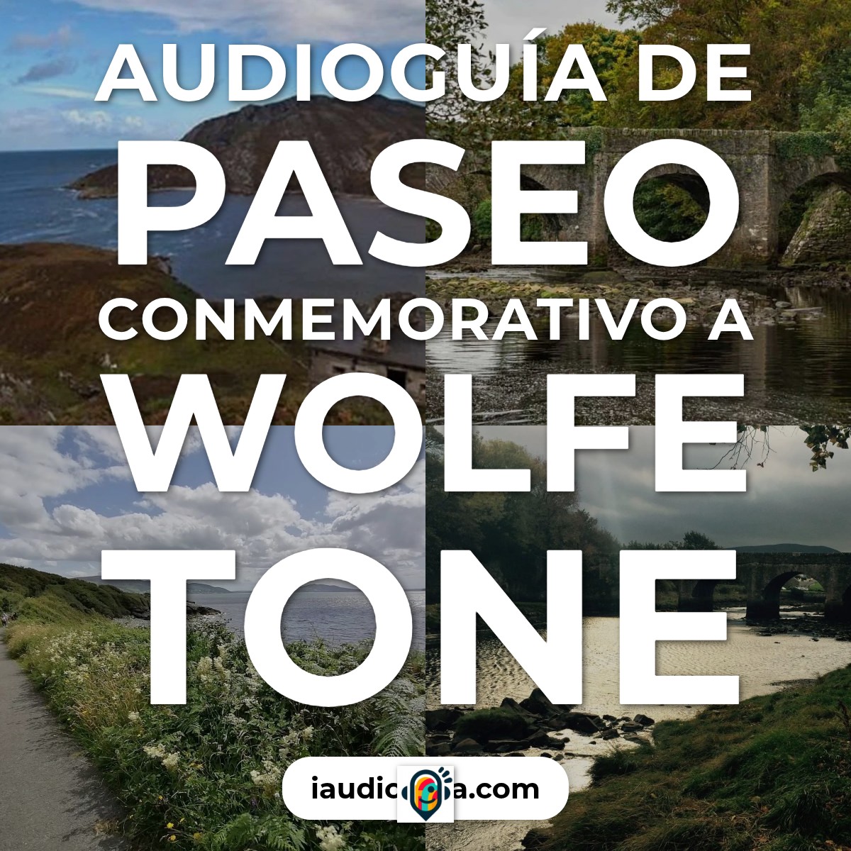 Audioguía de Paseo Conmemora A Wolfe Tone