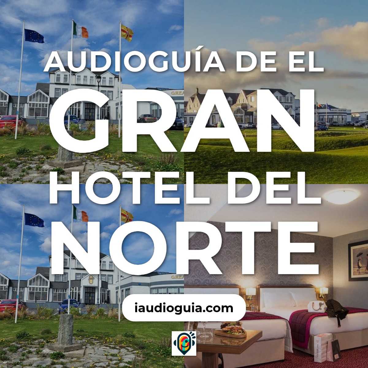 Audioguía de The Great Northern Hotel
