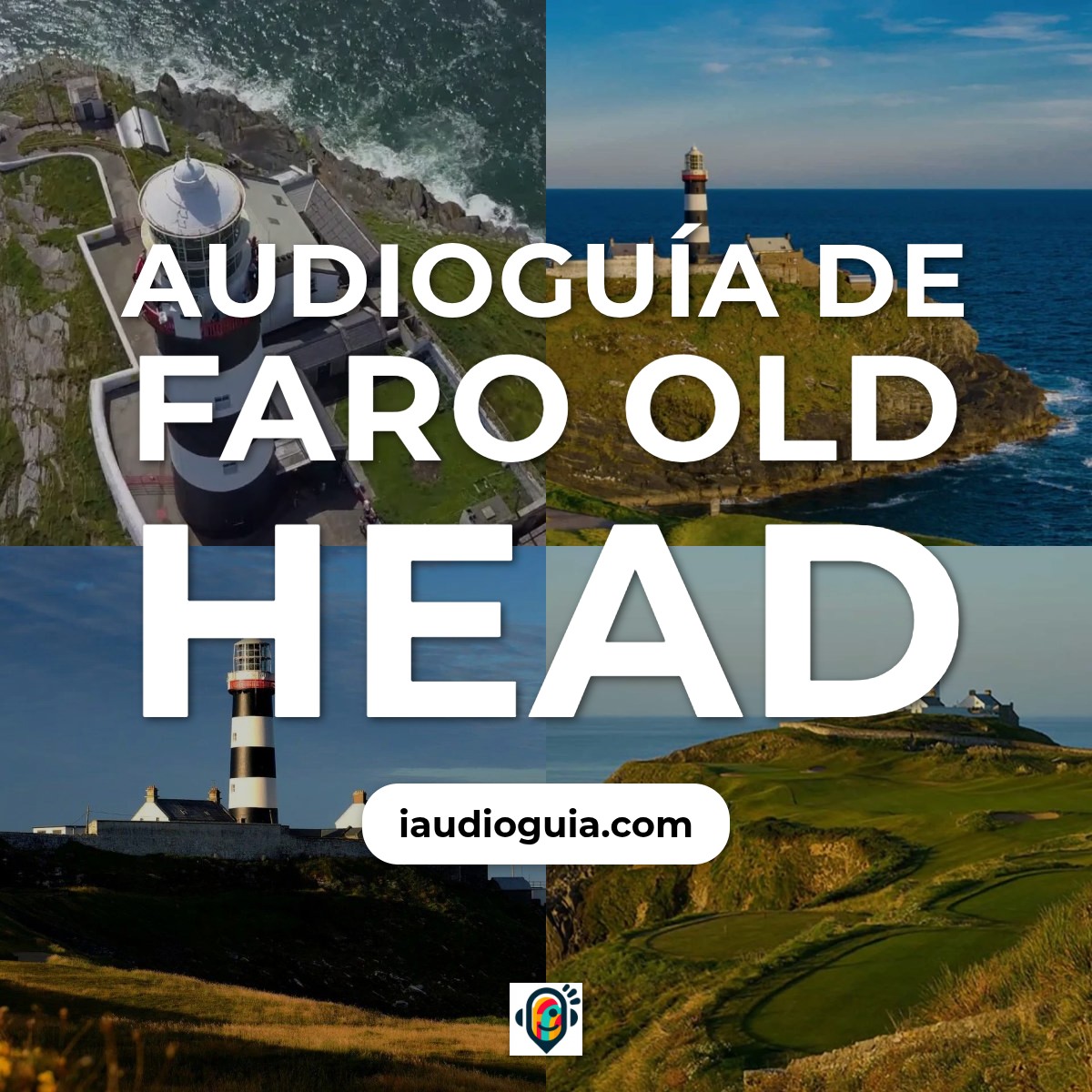 Audioguía de Antiguo Head Faro