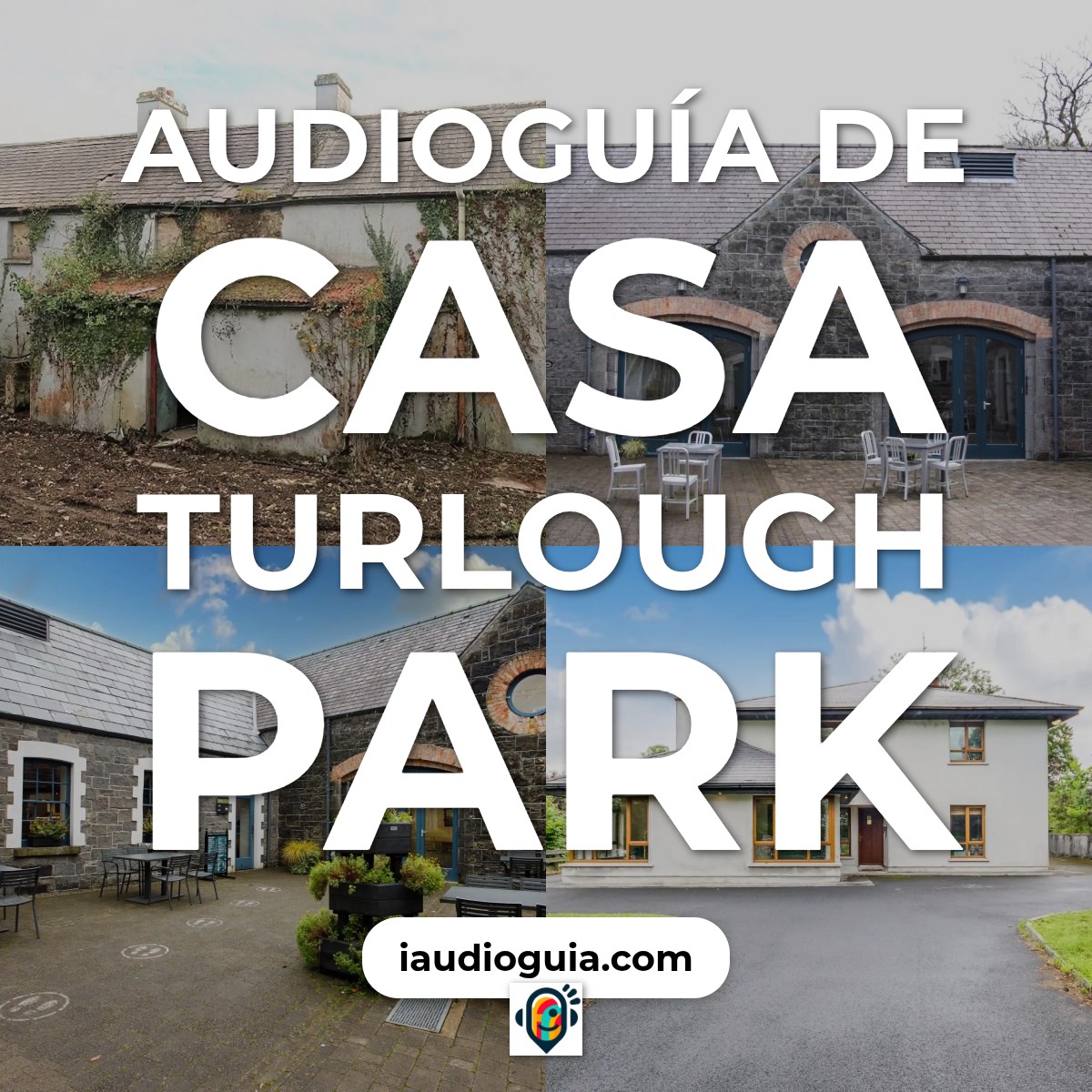 Audioguía de Turlough Park House