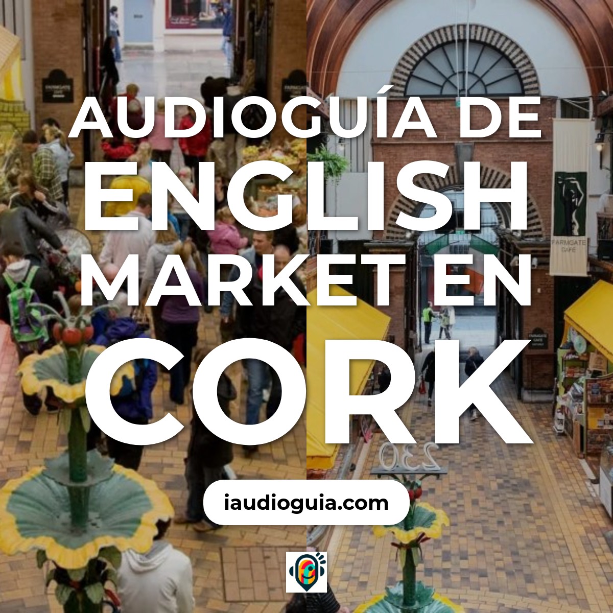Audioguía de English Market