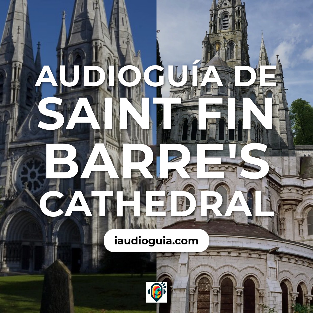 Audioguía de Saint Fin Barre S Cathedral