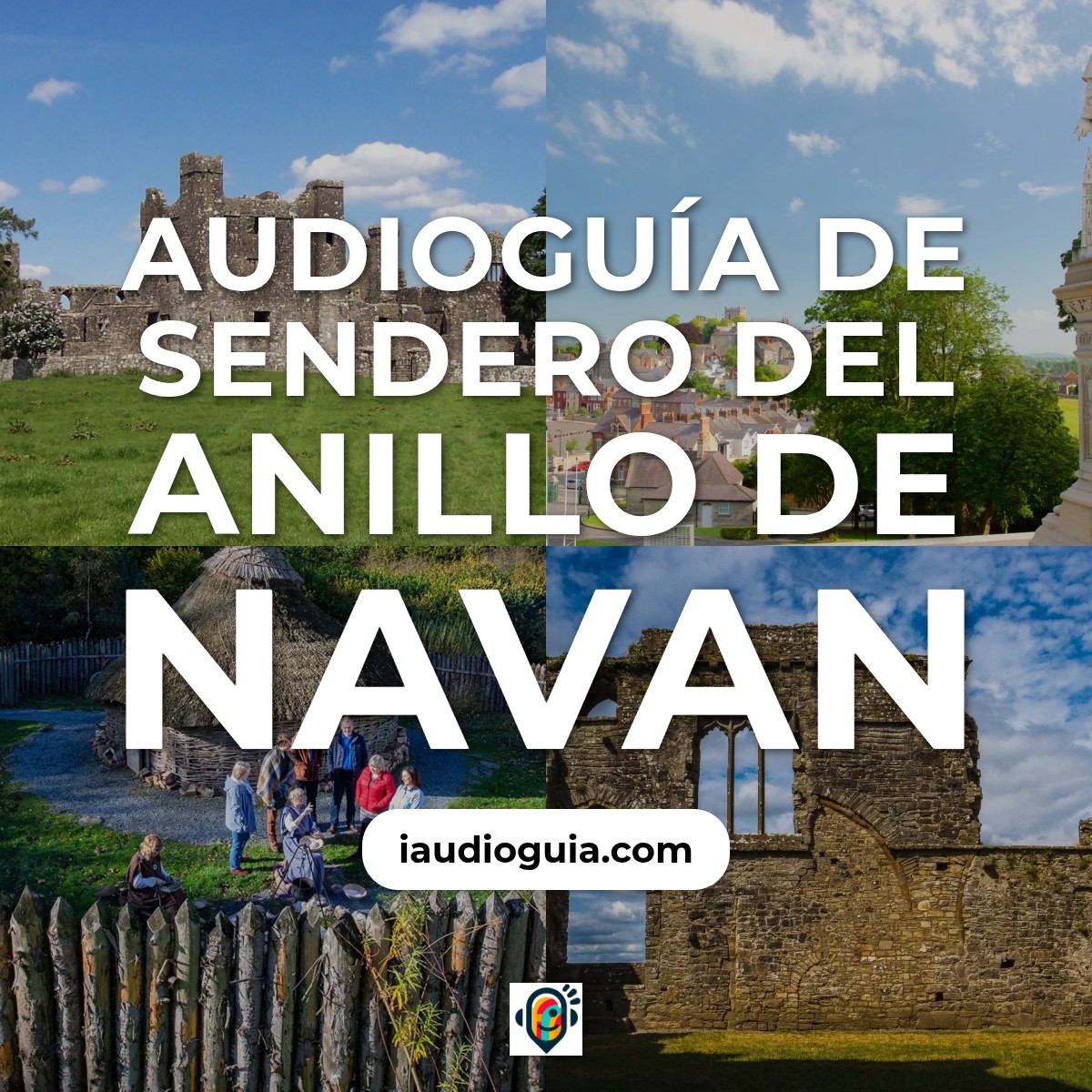 Audioguía de Sendero Del Anillo Navan