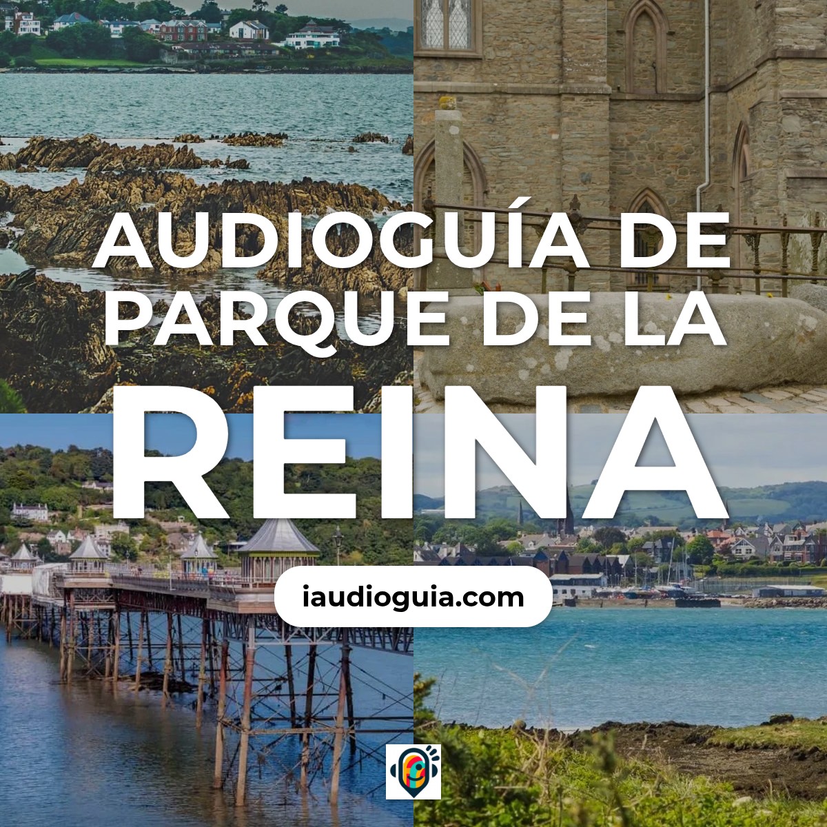 Audioguía de Parque Reina