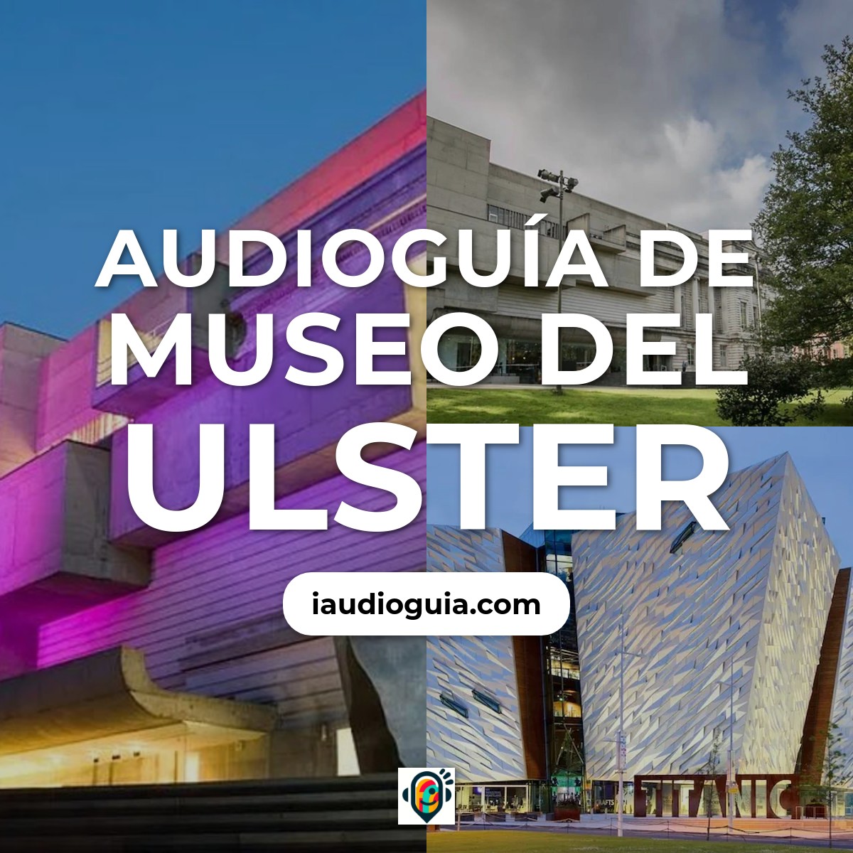 Audioguía de Museo del Ulster