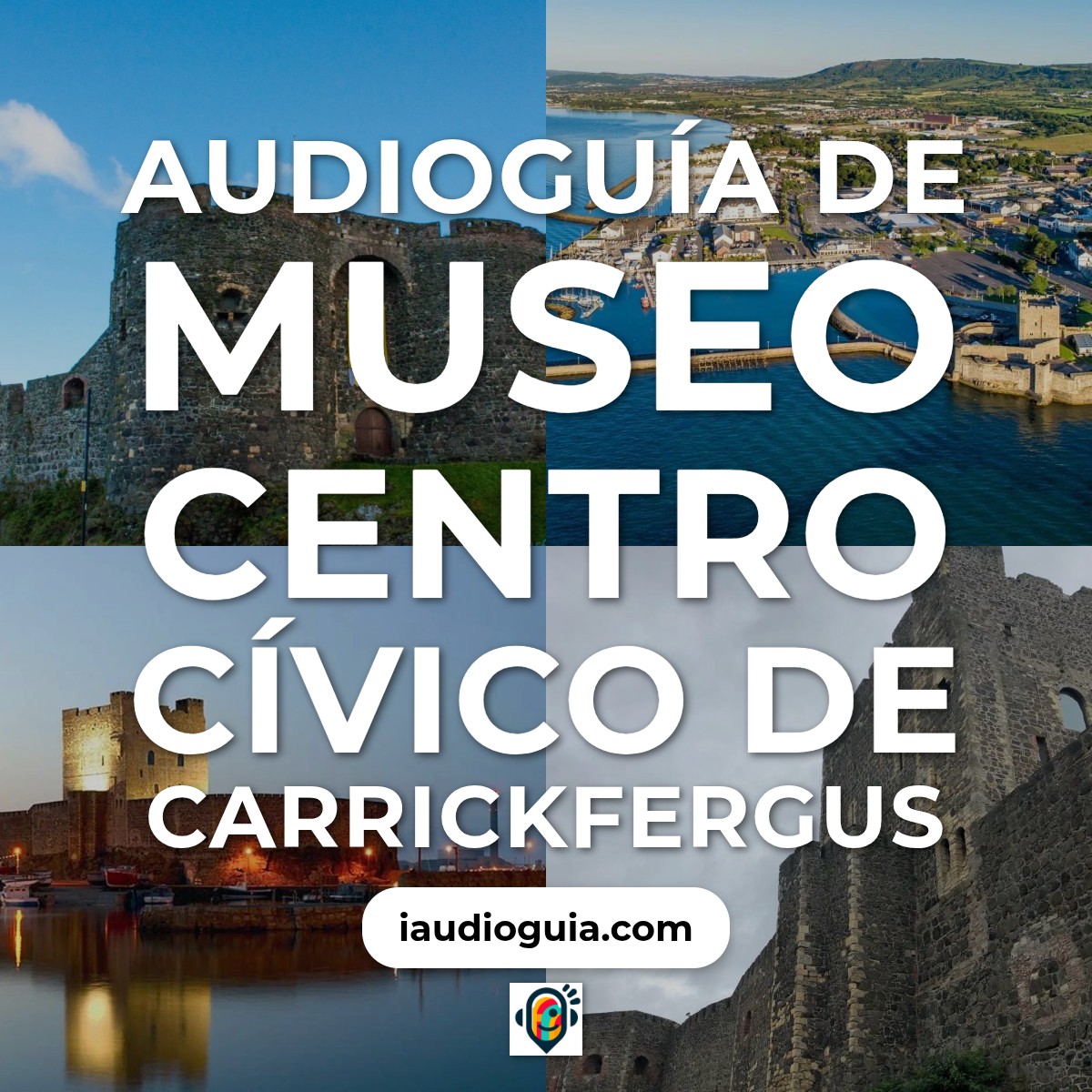 Audioguía de Carrickfergus