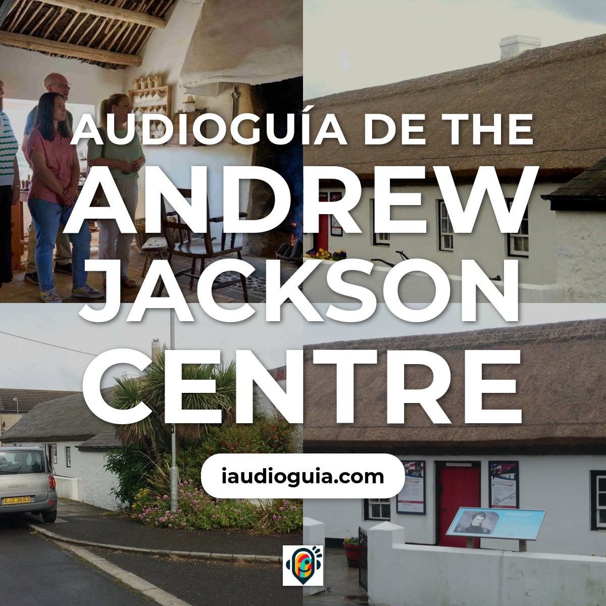 Audioguía de The Andrew Jackson Centre