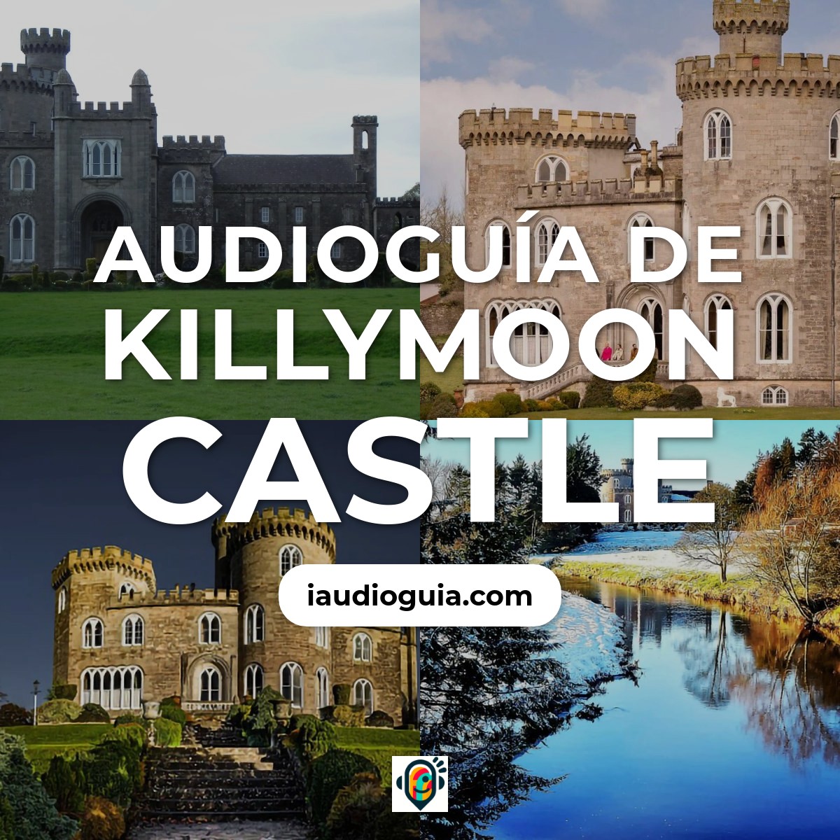 Audioguía de Killymoon Castle