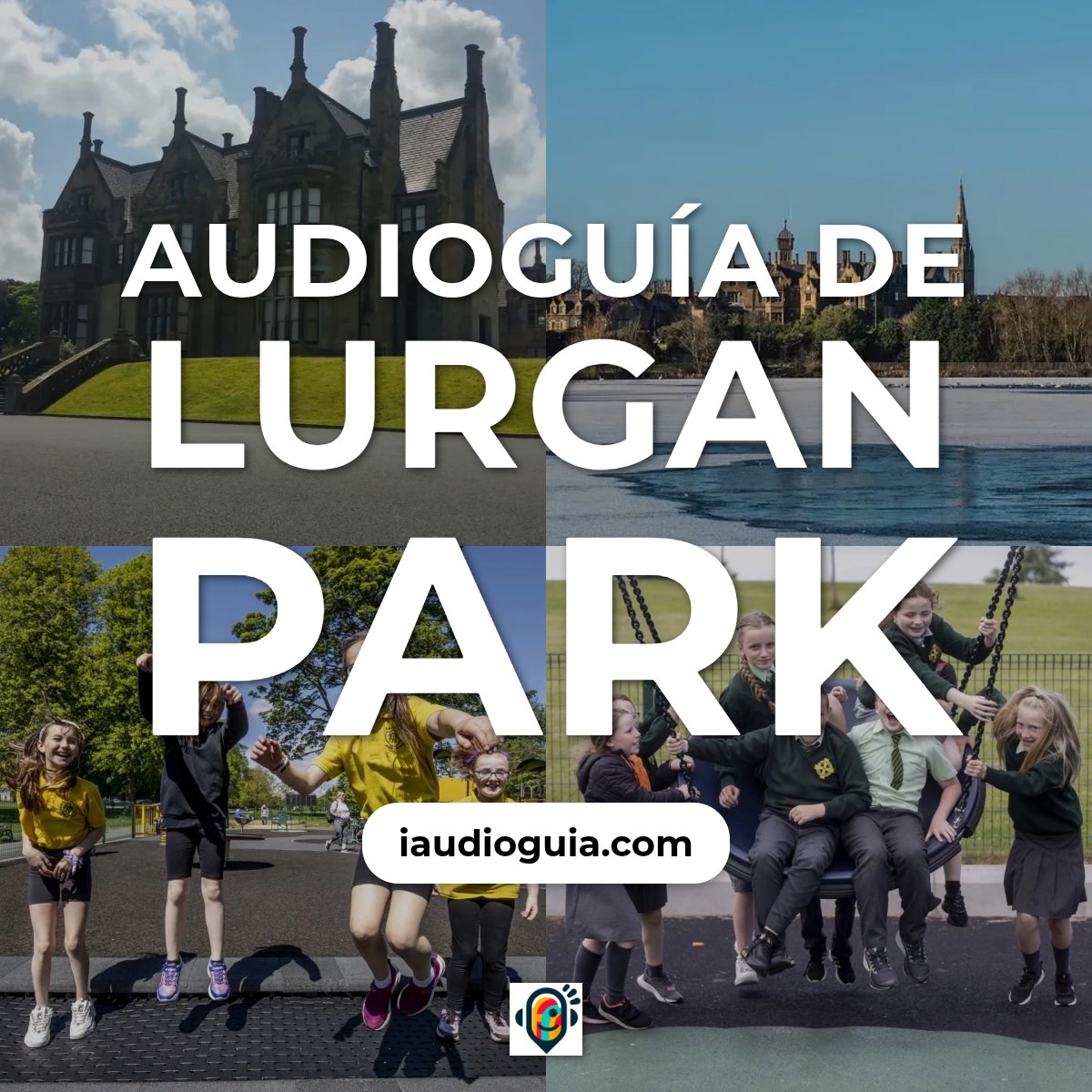 Audioguía de Lurgan Park