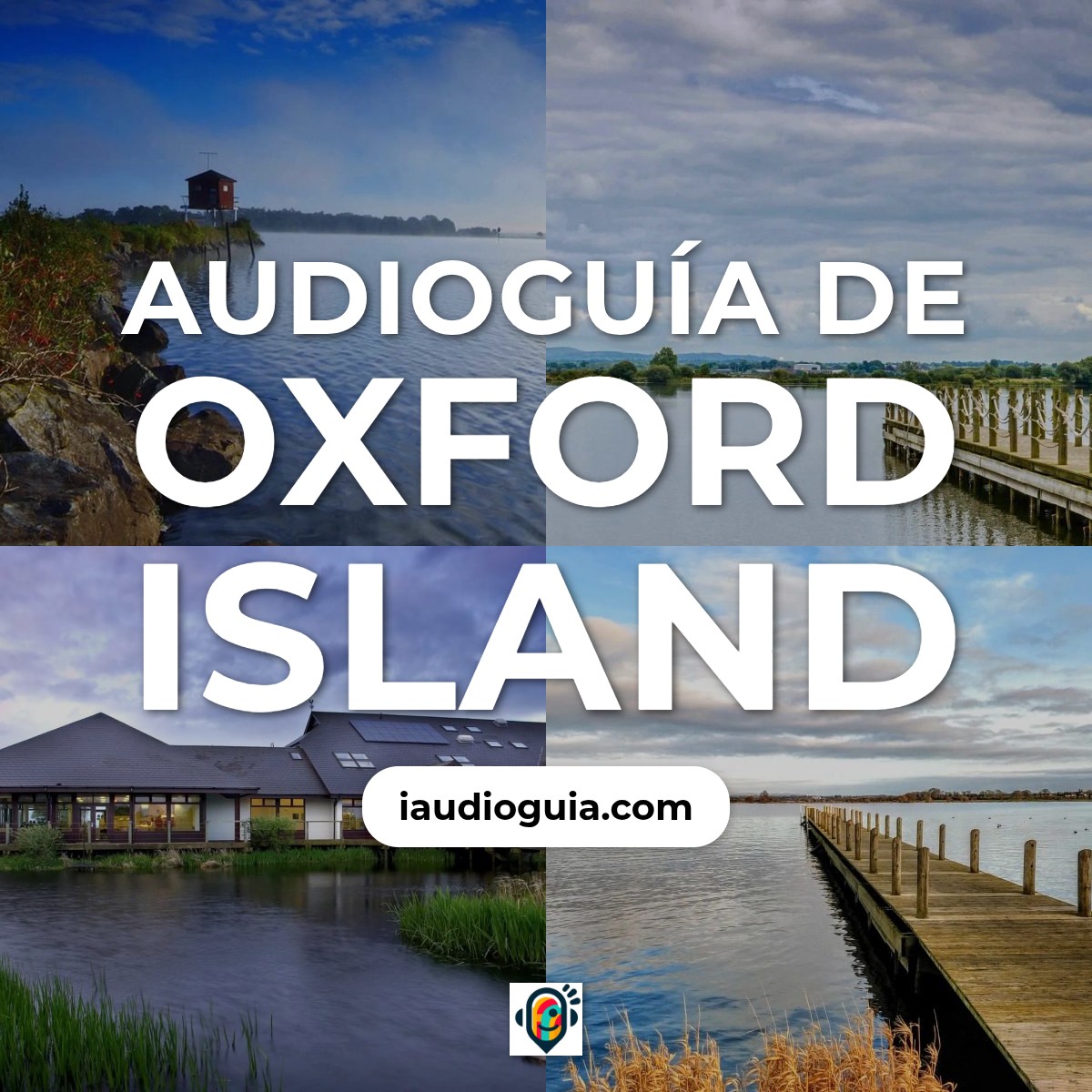 Audioguía de Oxford Island