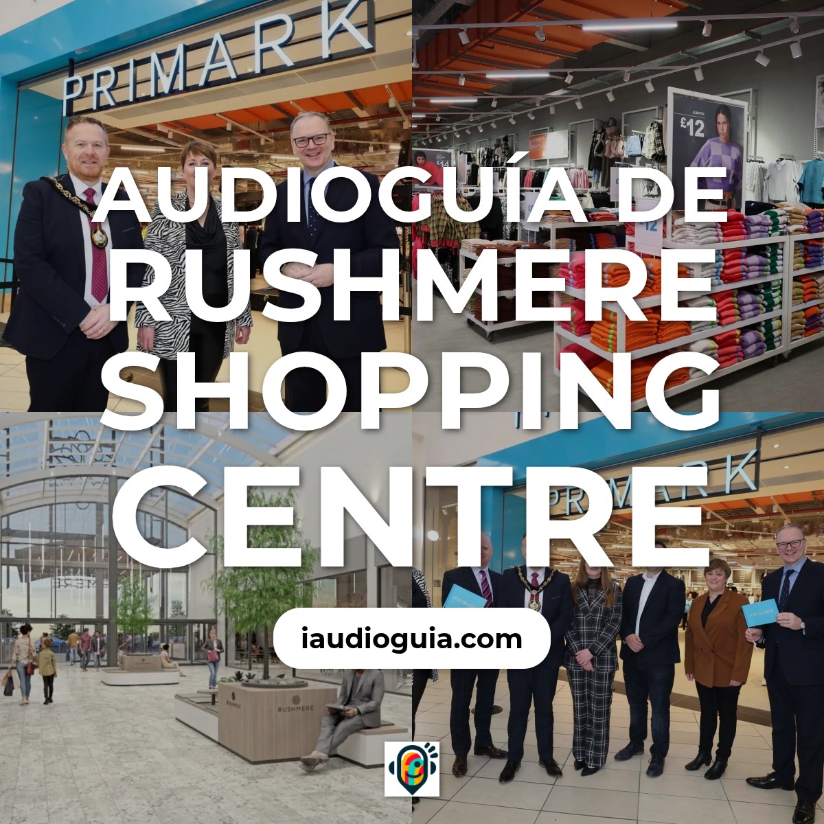 Audioguía de Rushmere Shopping Centre