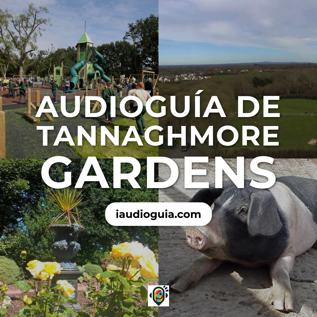 Audioguía de Tannaghmore Gardens