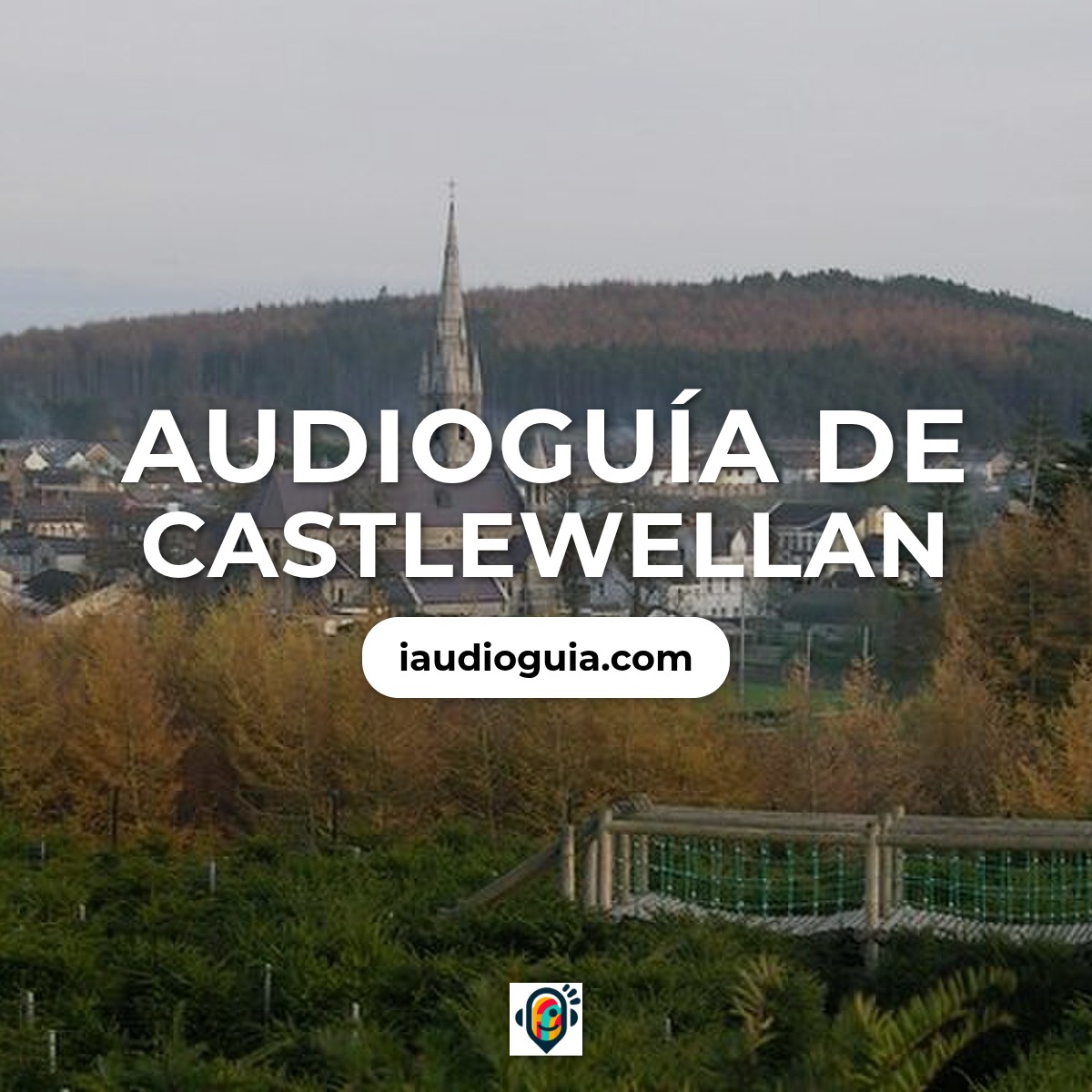 Audioguía de Castlewellan
