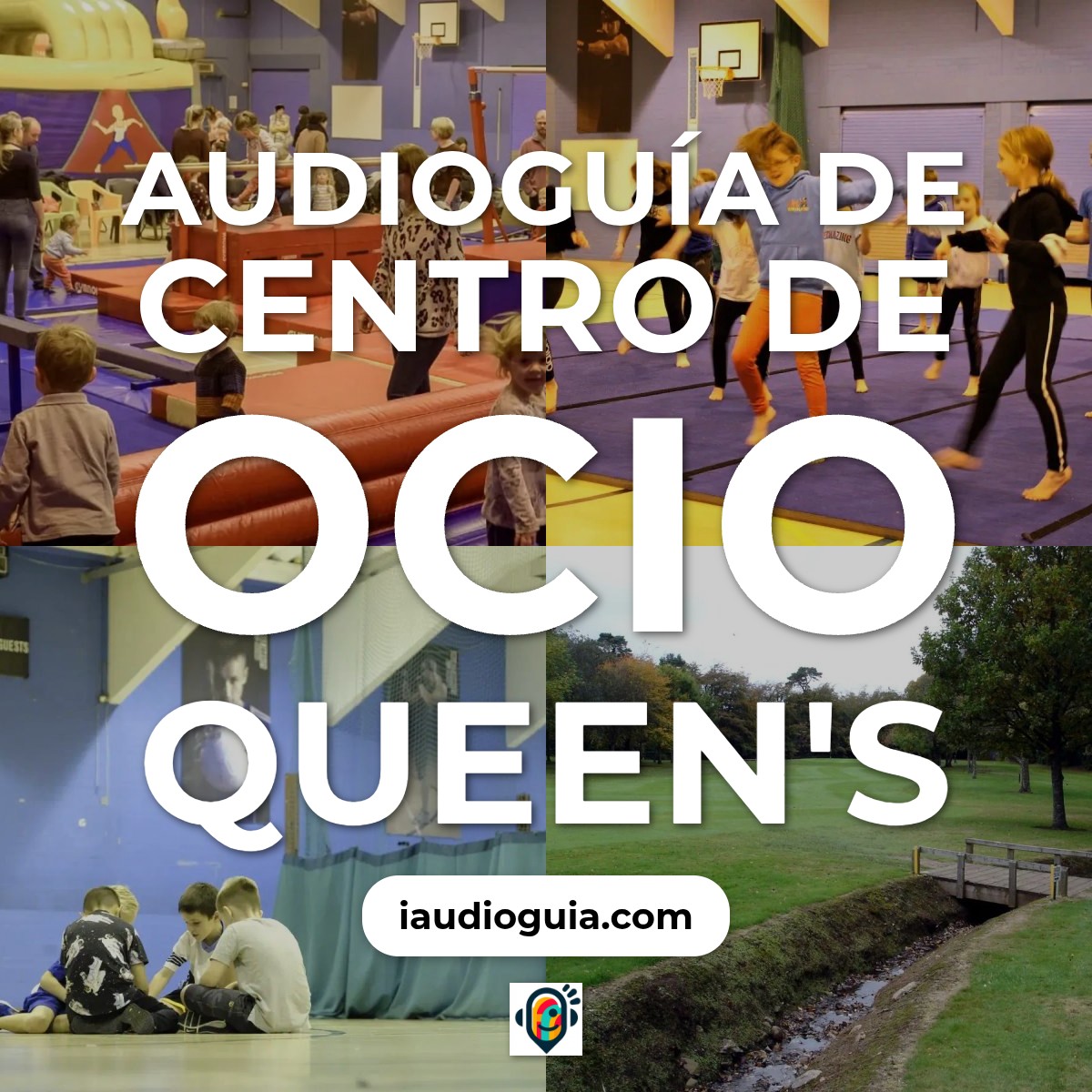 Audioguía de Queens Leisure Complex