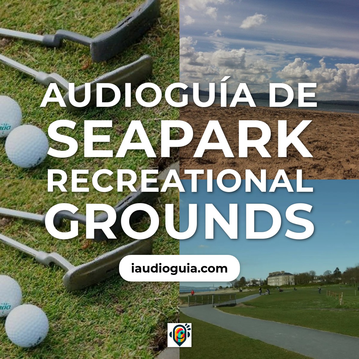 Audioguía de Seapark Recreational Grounds