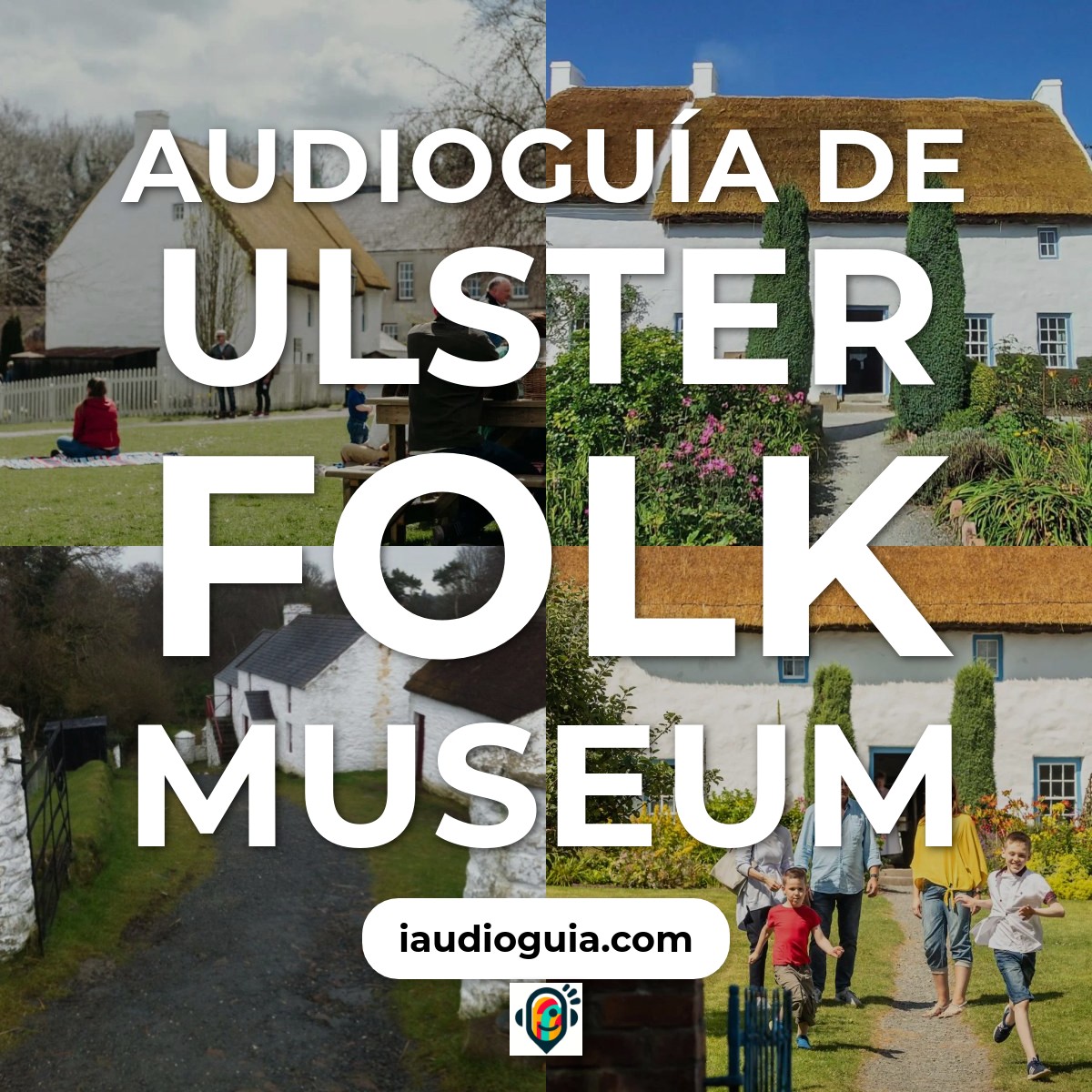 Ulster Folk Museum
