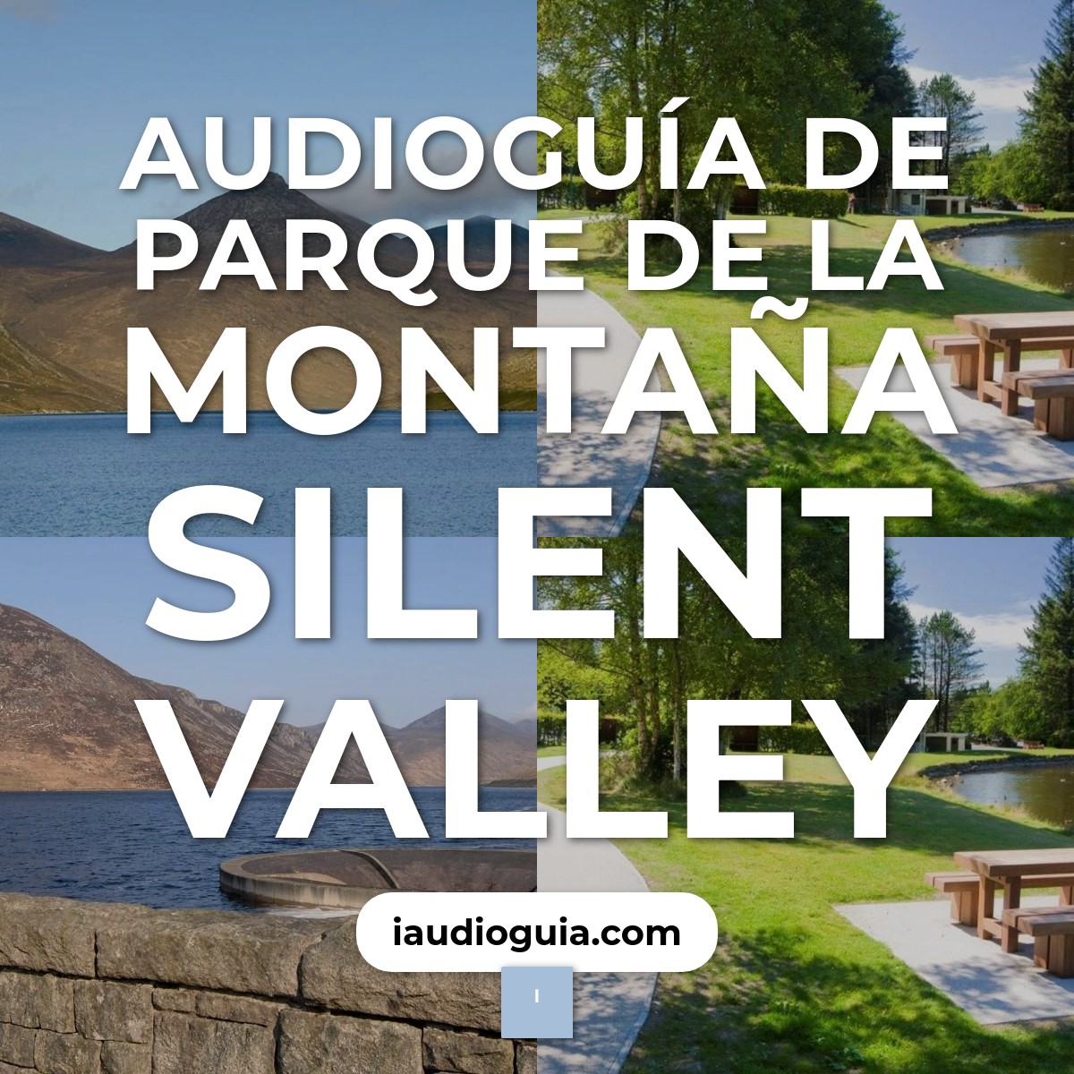 Audioguía de Silent Valley Mountain Park