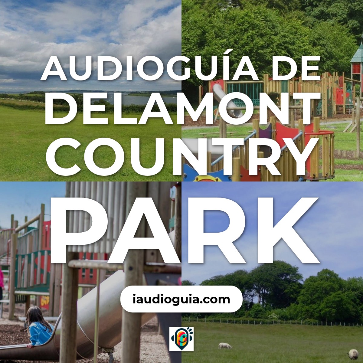 Audioguía de Delamont Country Park