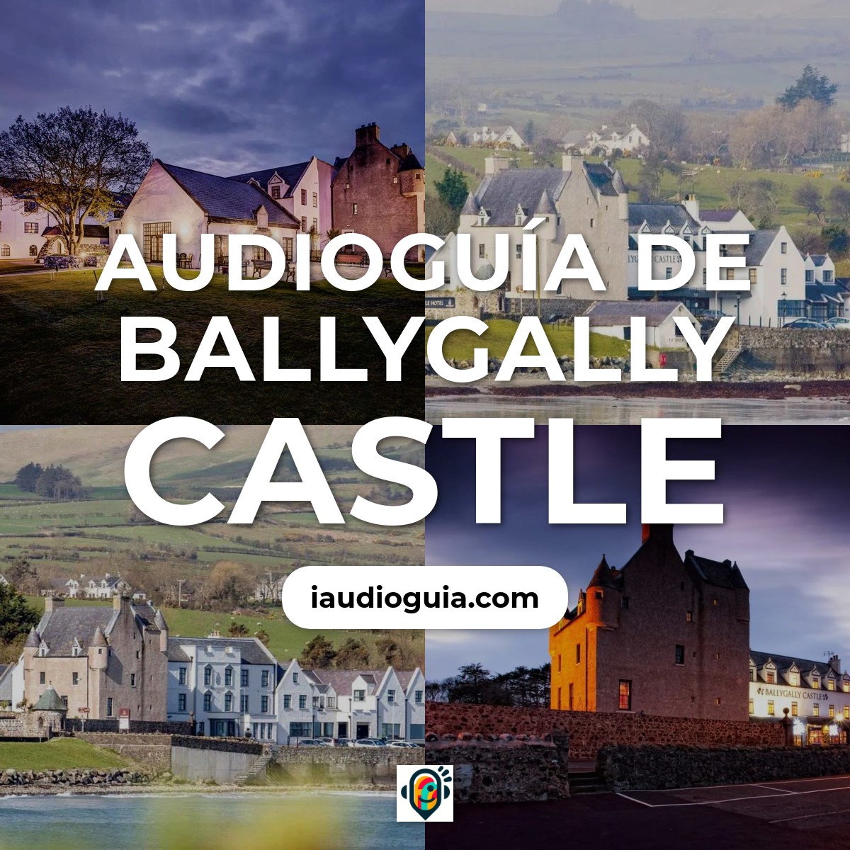 Audioguía de Ballygally Castle