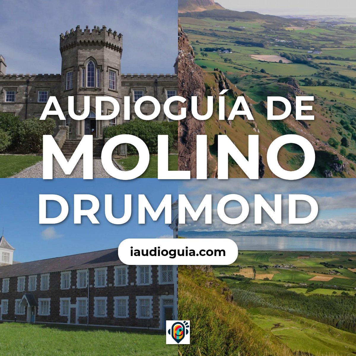 Audioguía de Drummond Mill