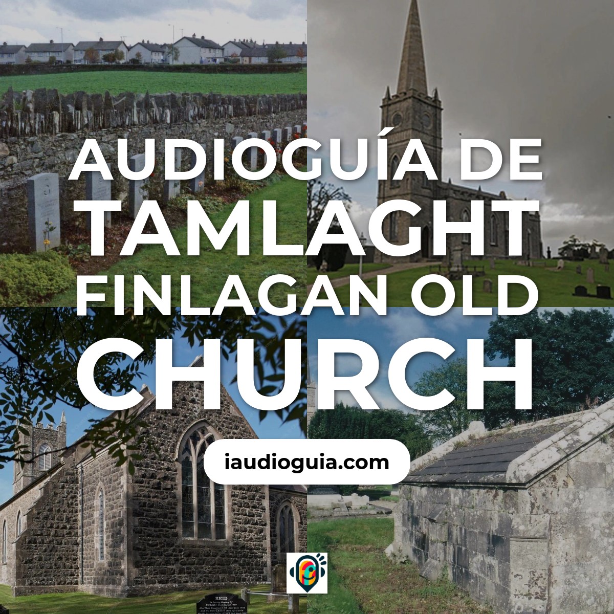 Audioguía de Tamlaght Finlagan Old Church