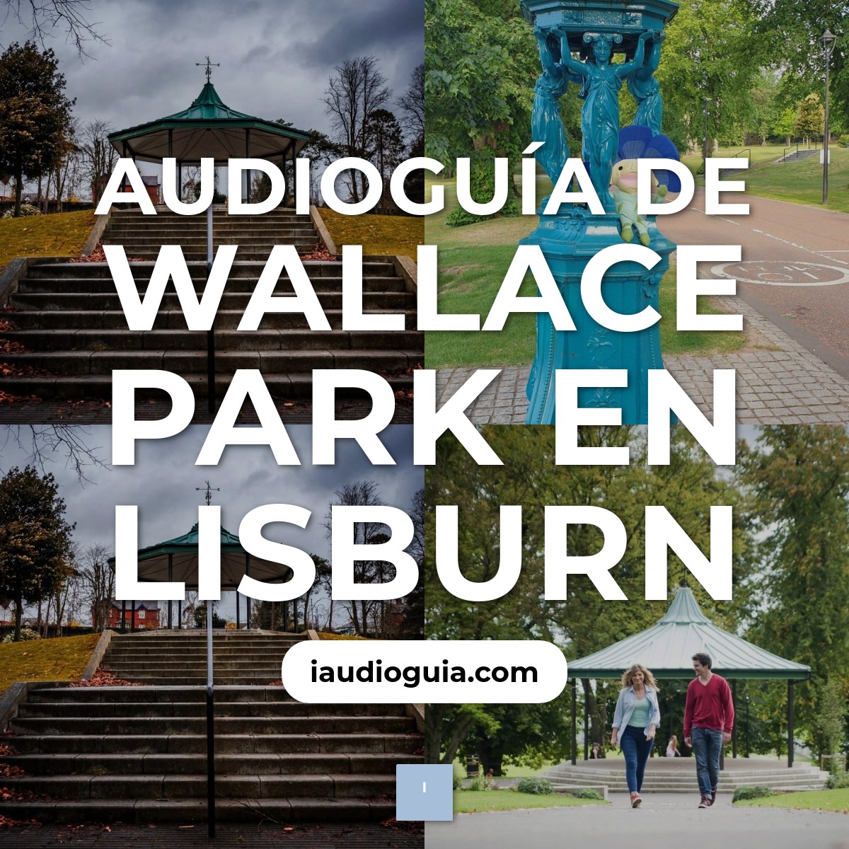 Audioguía de Wallace Park