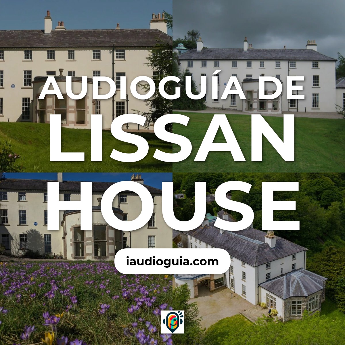 Audioguía de Lissan House