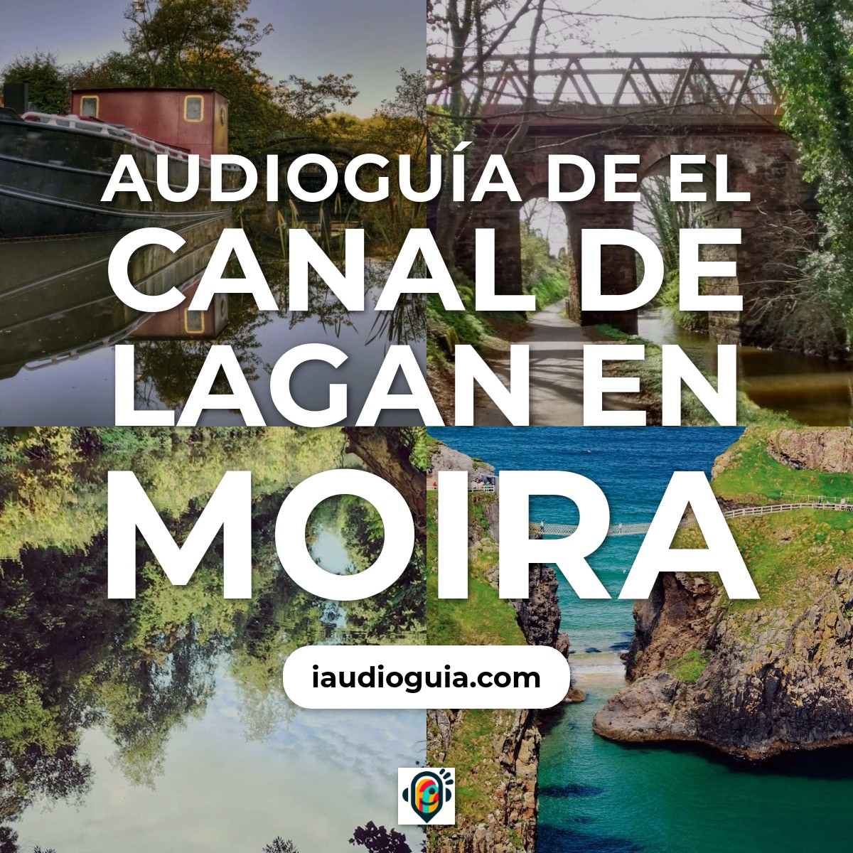 Audioguía de Canal Lagan