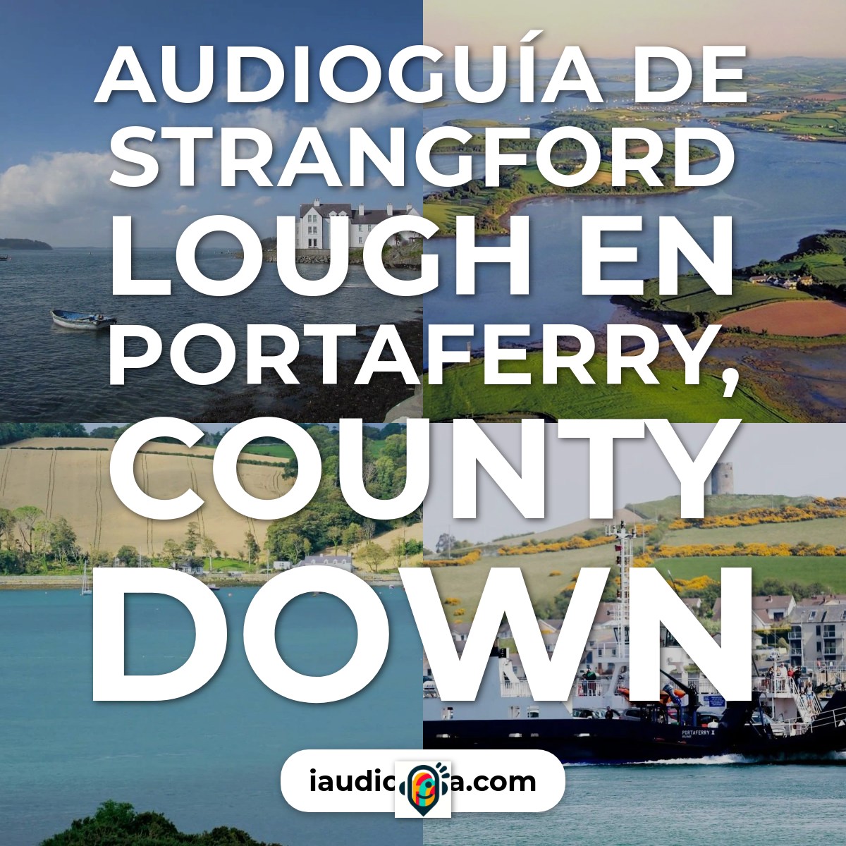 Audioguía de Strangford Lough