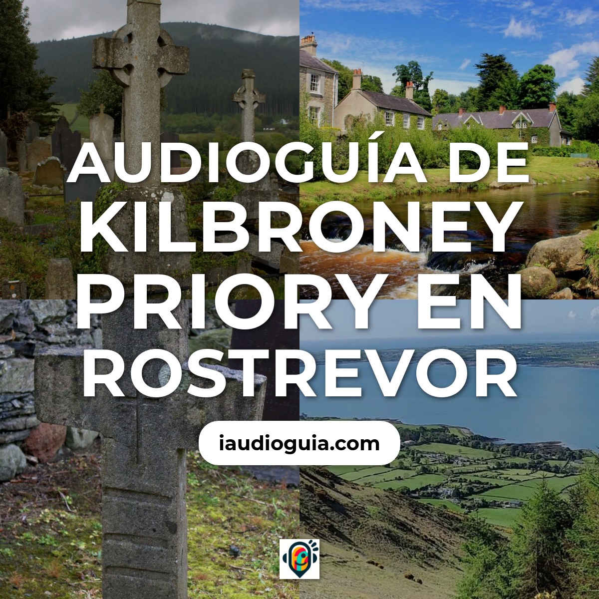 Audioguía de Kilbroney Priory