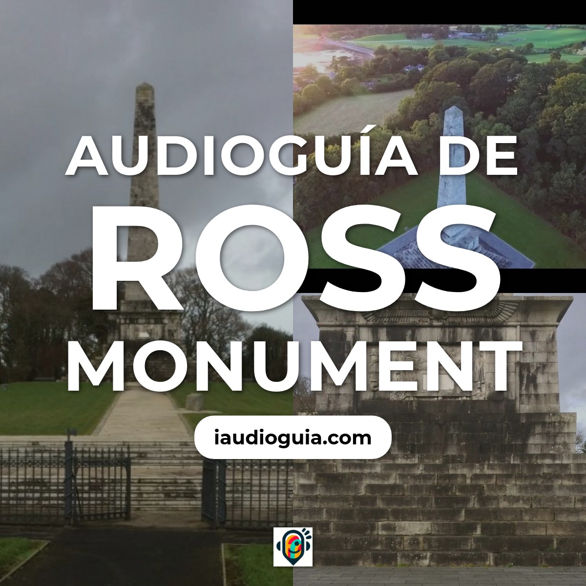 Audioguía de Ross Monument