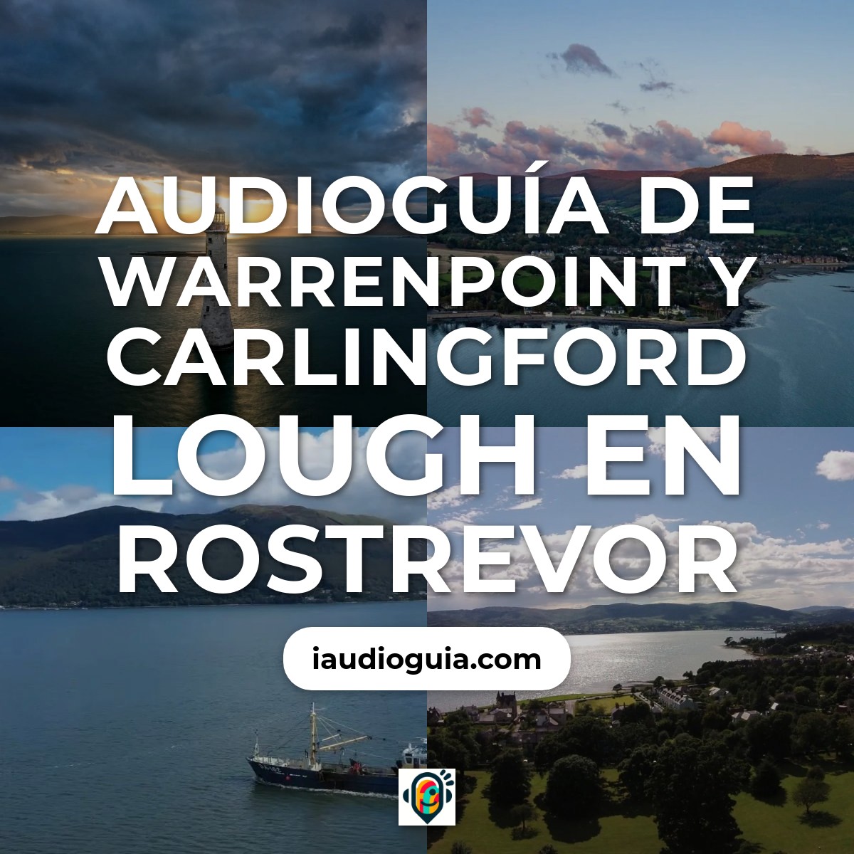 Audioguía de Warrenpoint And Carlingford Lough