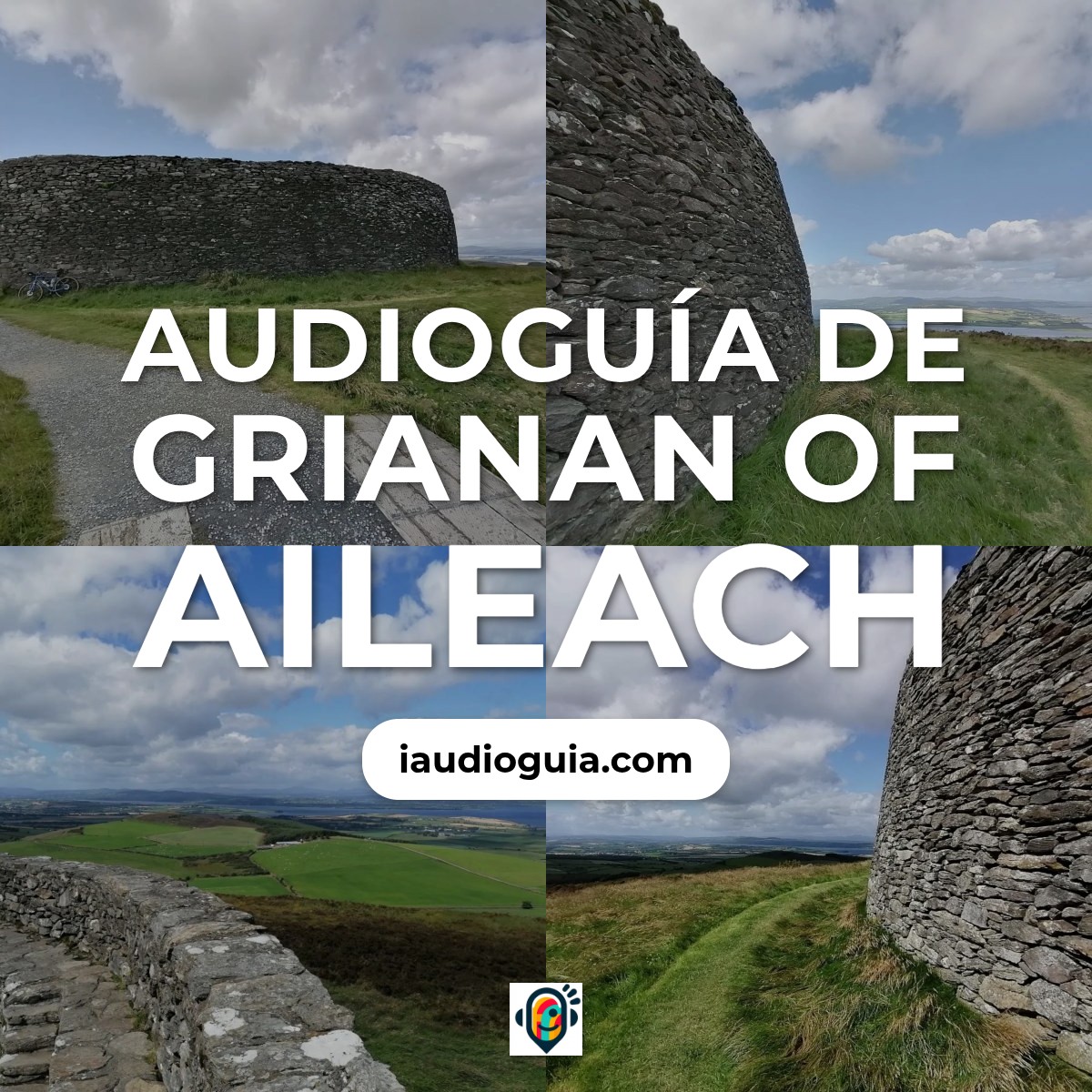 Audioguía de Grianan Of Aileach