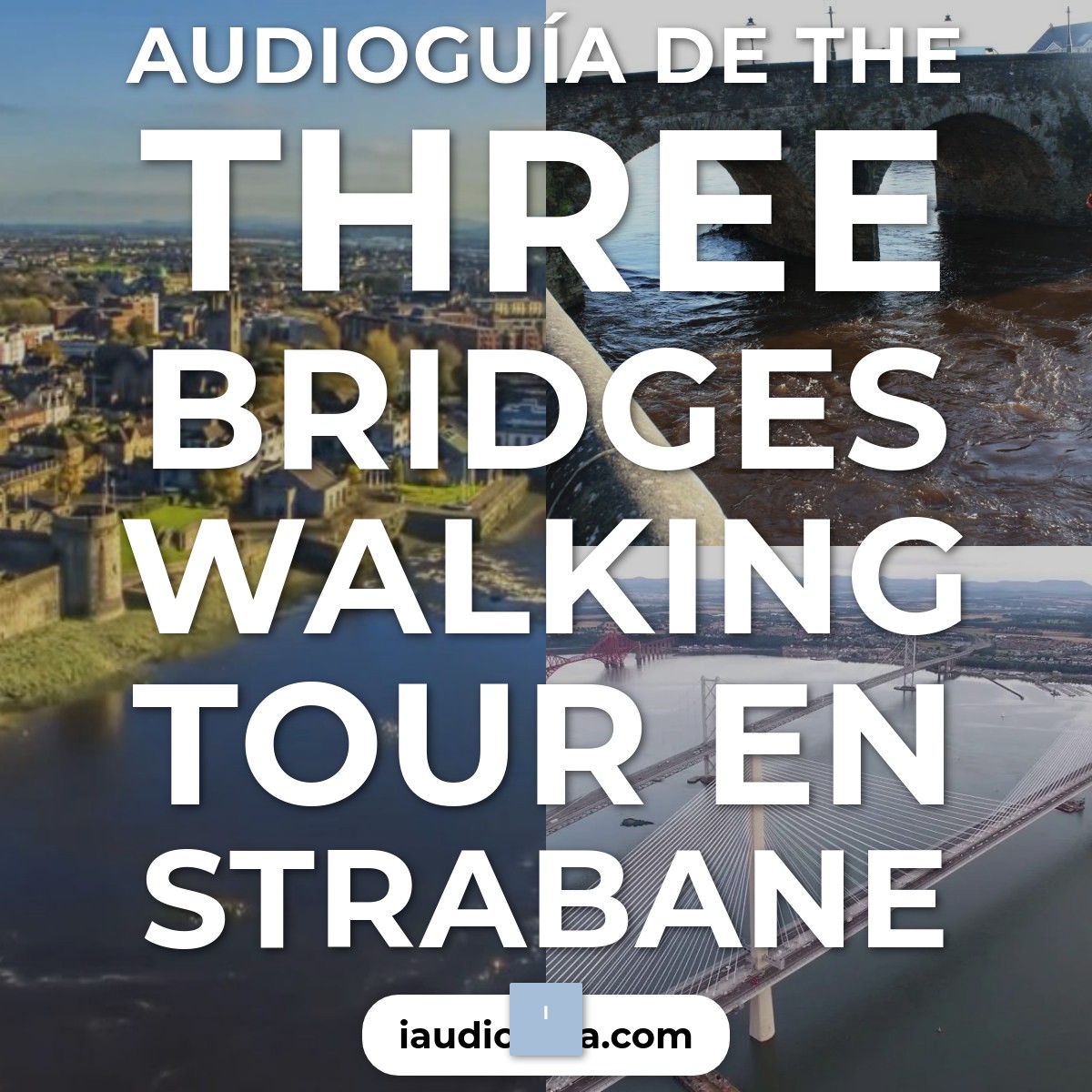 Audioguía de The Three Bridges Walking Tour