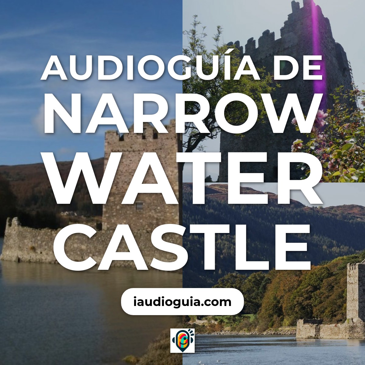 Audioguía de Narrow Water Castle
