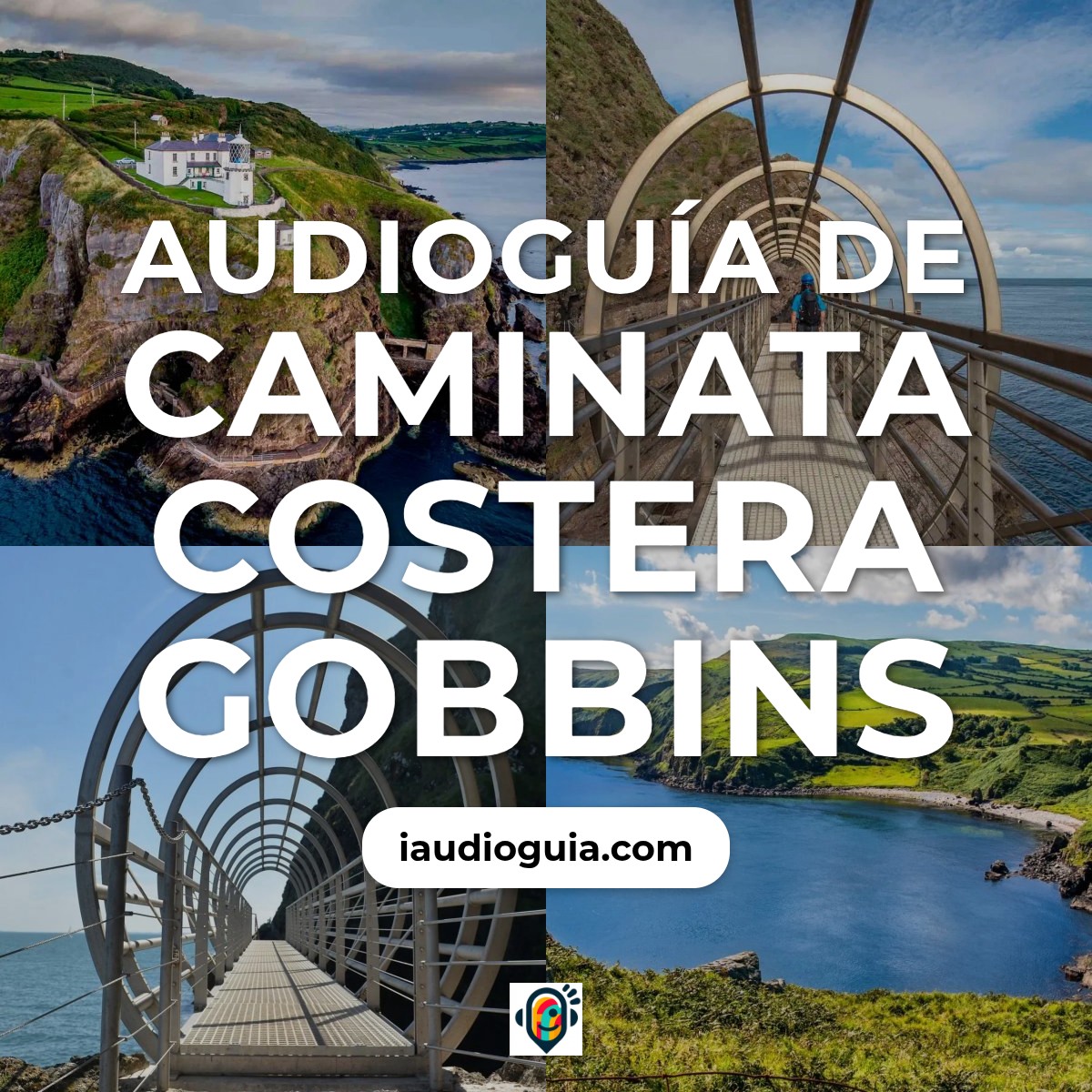 Audioguía de Caminata Costera Gobbins