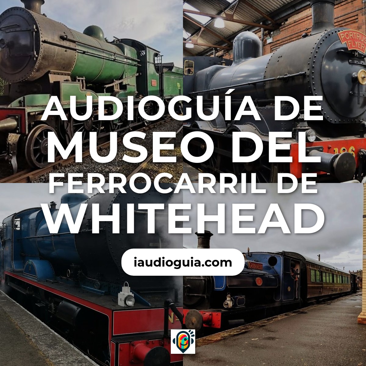 Audioguía de Whitehead Railway Museum