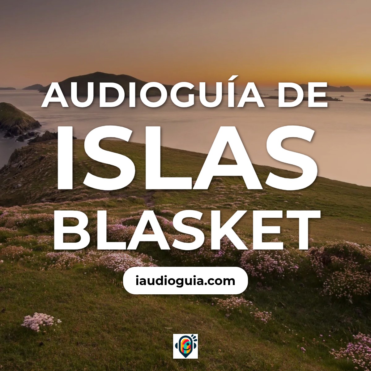 Audioguía de Blasket Islands