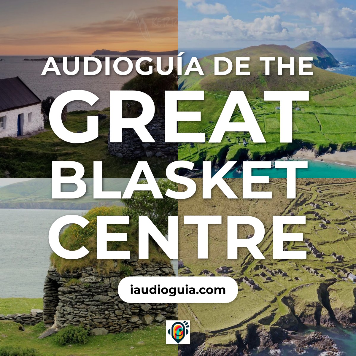 Audioguía de The Great Blasket Centre