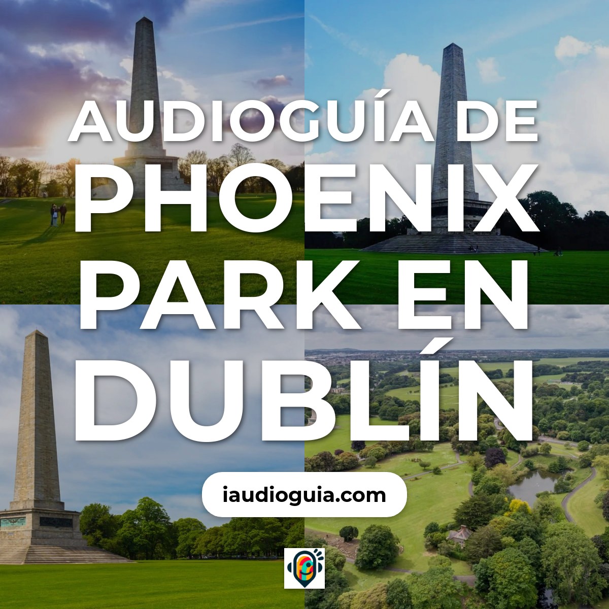 Audioguía de Phoenix Park