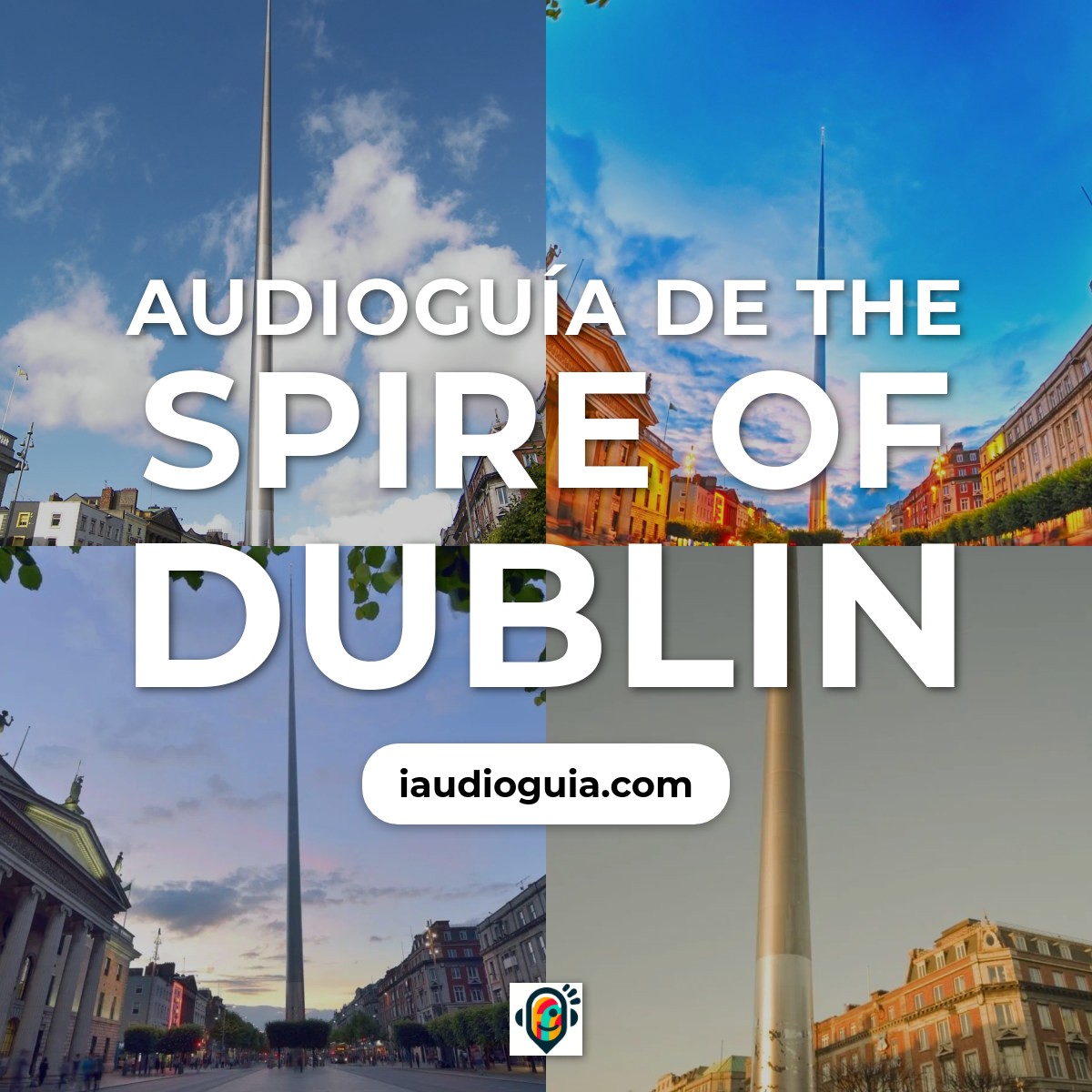 Audioguía de Spire Dublin
