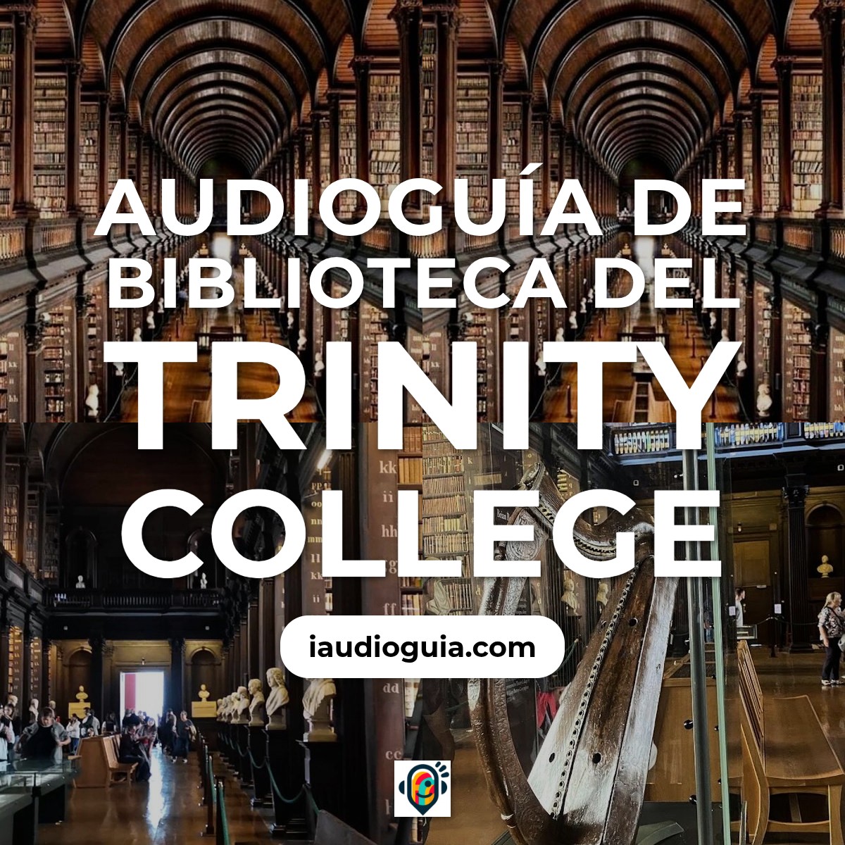 Audioguía de Trinity College Biblioteca