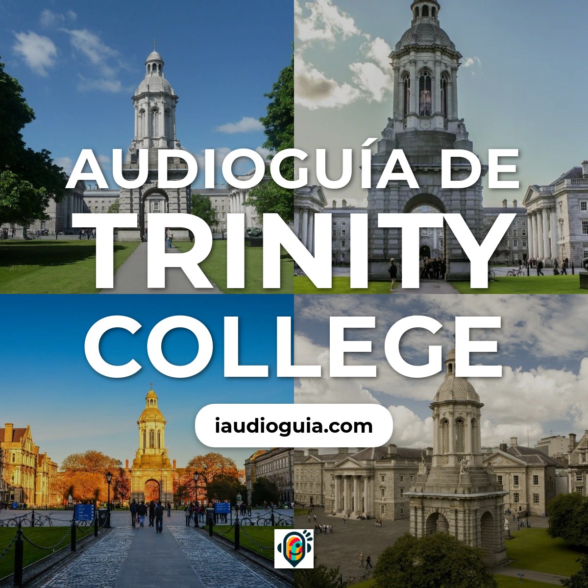 Audioguía de Trinity College
